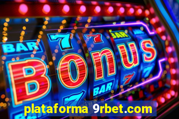 plataforma 9rbet.com